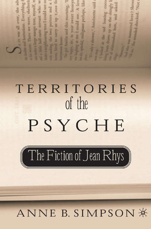 Book cover of Territories of the Psyche: The Fiction of Jean Rhys (2005)