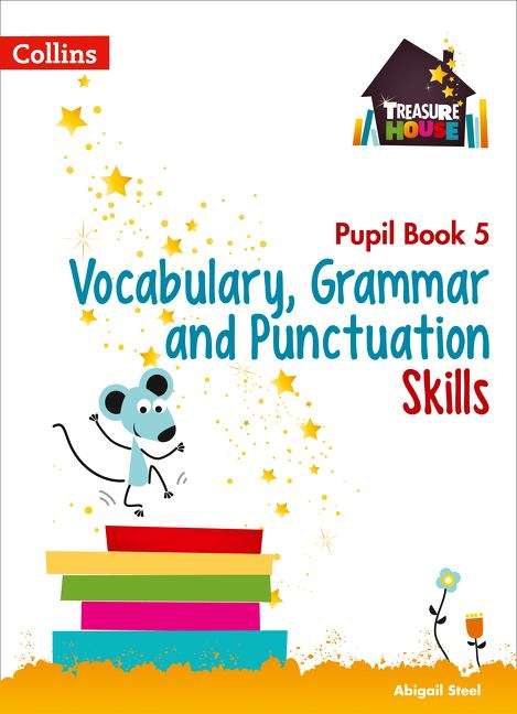 Book cover of Vocabulary, Grammar And Punctuation Pupil Book 5