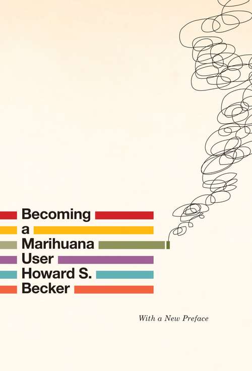 Book cover of Becoming a Marihuana User