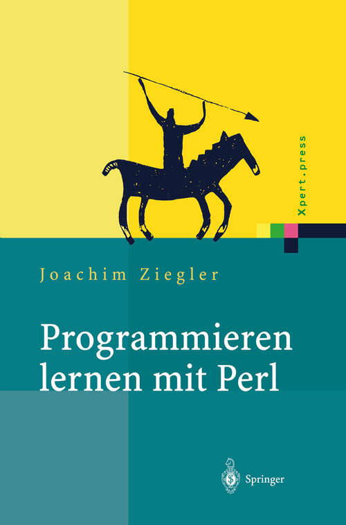 Book cover of Programmieren lernen mit Perl (2002) (Xpert.press)