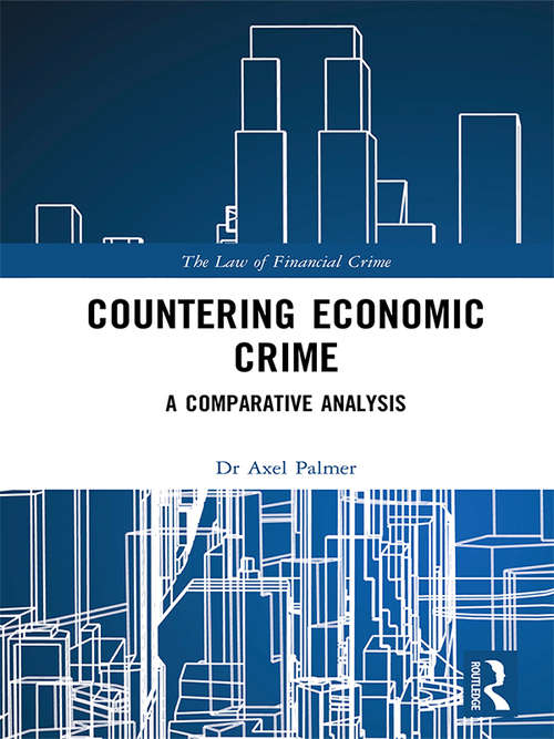 Book cover of Countering Economic Crime: A Comparative Analysis (The Law of Financial Crime)