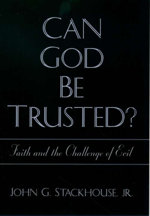 Book cover of Can God Be Trusted?: Faith and the Challenge of Evil