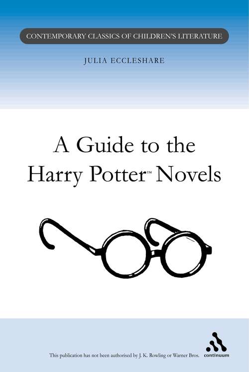 Book cover of Guide to the Harry Potter Novels (Contemporary Classics in Children's Literature)