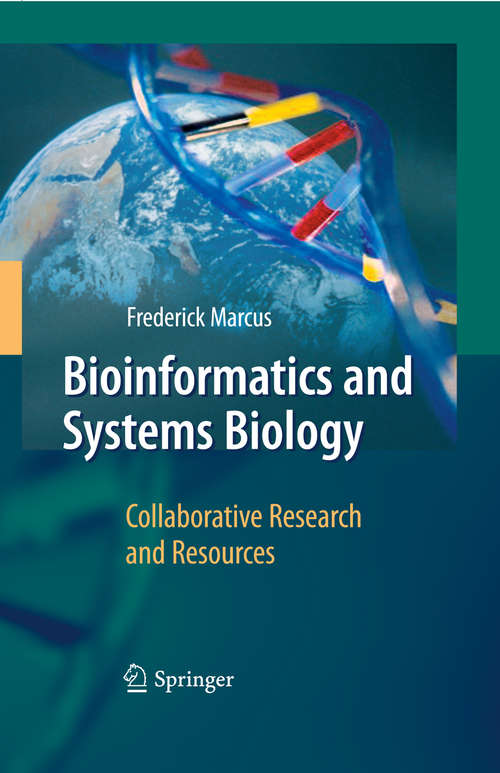 Book cover of Bioinformatics and Systems Biology: Collaborative Research and Resources (2008)