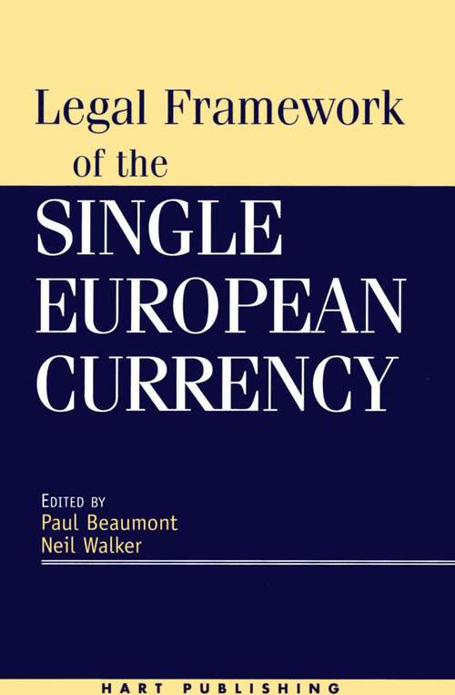 Book cover of Legal Framework of the Single European Currency