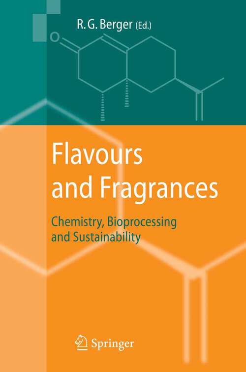 Book cover of Flavours and Fragrances: Chemistry, Bioprocessing and Sustainability (2007)