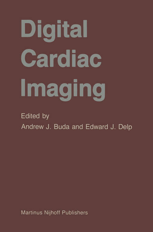 Book cover of Digital Cardiac Imaging (1985)