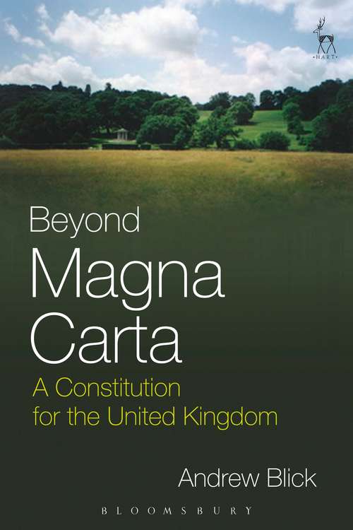 Book cover of Beyond Magna Carta: A Constitution for the United Kingdom