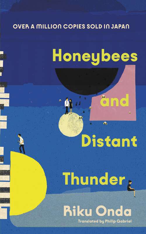 Book cover of Honeybees and Distant Thunder: The million copy award-winning Japanese bestseller about the enduring power of great friendship