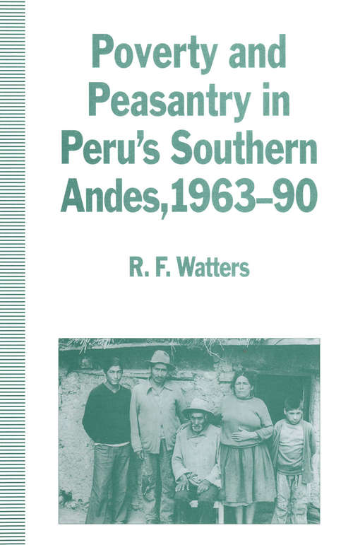 Book cover of Poverty and Peasantry in Peru’s Southern Andes, 1963–90 (1st ed. 1994)