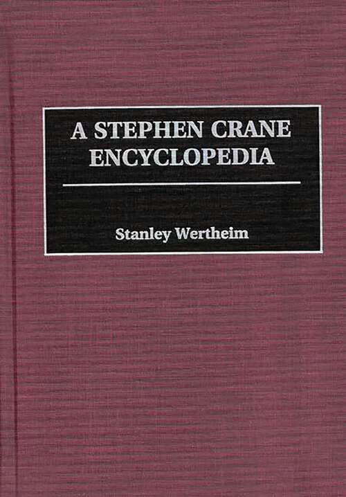 Book cover of A Stephen Crane Encyclopedia