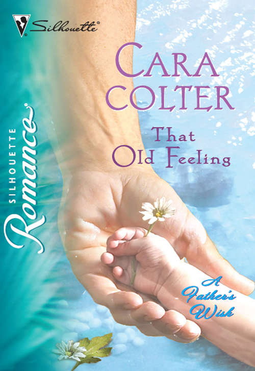 Book cover of That Old Feeling (Mills & Boon Silhouette) (ePub First edition)