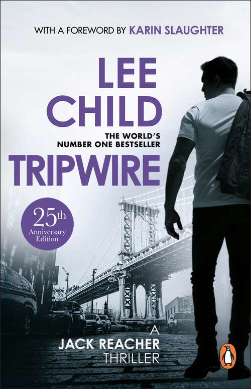 Book cover of Tripwire: The gripping Jack Reacher thriller from the No.1 Sunday Times bestselling author (Jack Reacher #3)