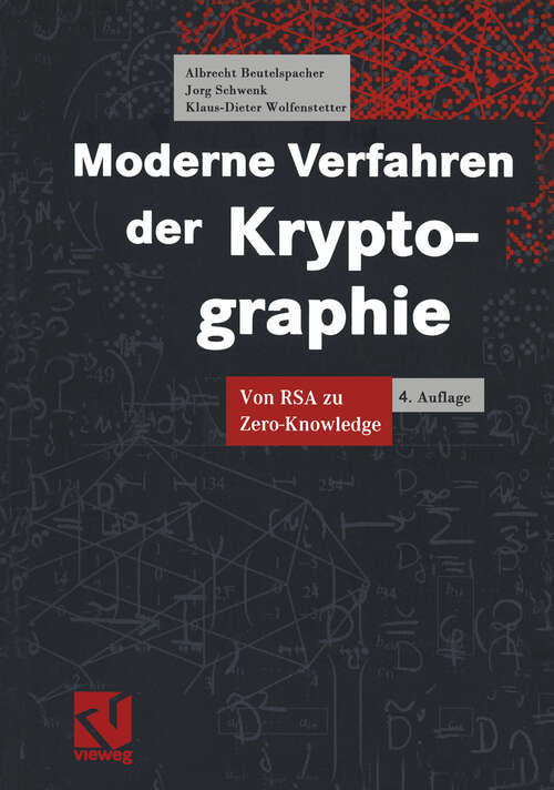 Book cover of Moderne Verfahren der Kryptographie: Von RSA zu Zero-Knowledge (4., verb. Aufl. 2001)