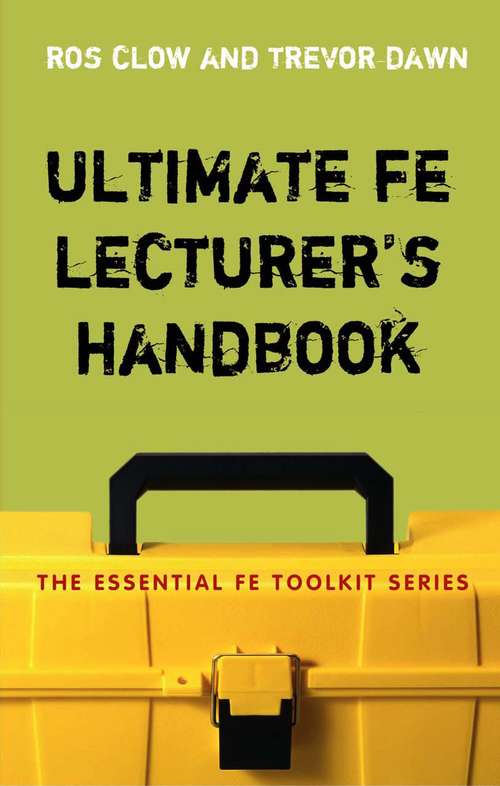 Book cover of Ultimate FE Lecturer's Handbook (Essential FE Toolkit)