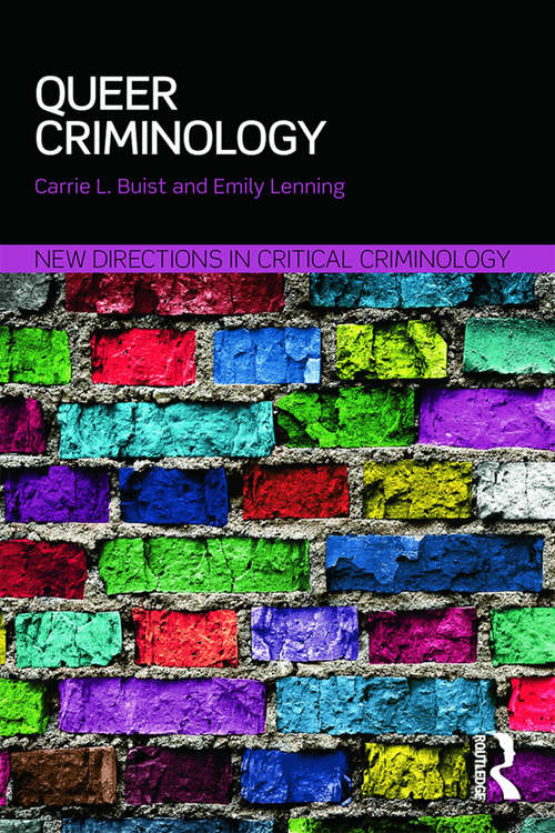 Book cover of Queer Criminology (2) (New Directions in Critical Criminology)
