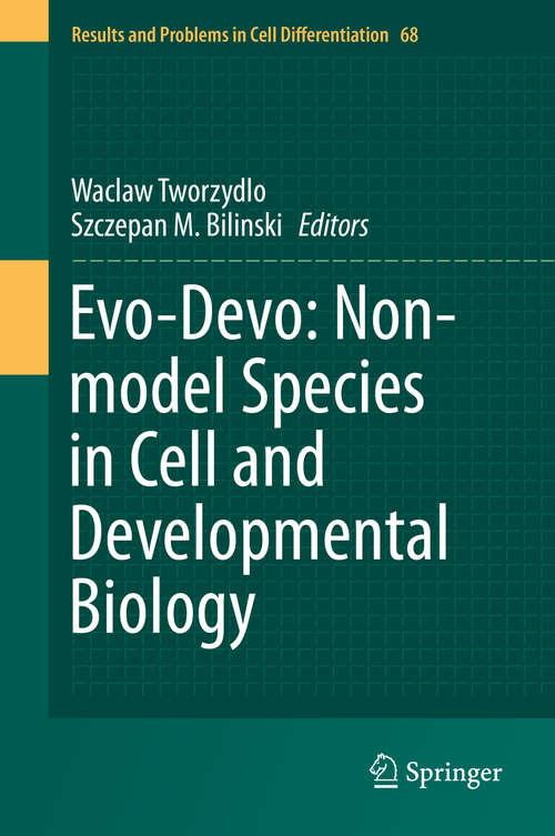 Book cover of Evo-Devo: Non-model Species in Cell and Developmental Biology (1st ed. 2019) (Results and Problems in Cell Differentiation #68)