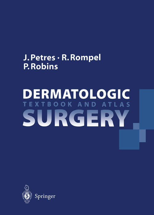 Book cover of Dermatologic Surgery: Textbook and Atlas (1996)