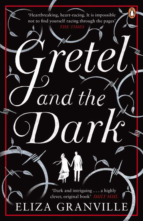 Book cover of Gretel and the Dark: A Novel