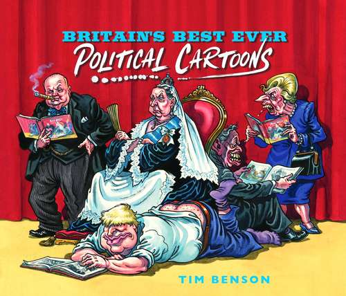 Book cover of Britain's Best Ever Political Cartoons