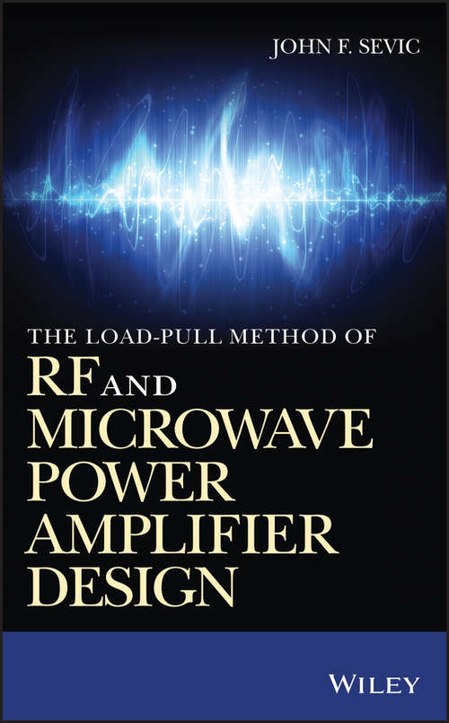 Book cover of The Load-pull Method of RF and Microwave Power Amplifier Design