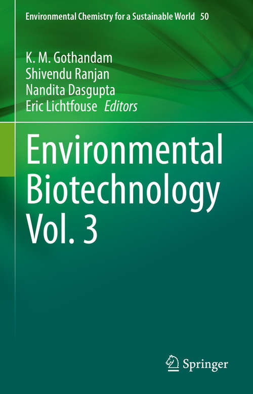 Book cover of Environmental Biotechnology Vol. 3 (1st ed. 2021) (Environmental Chemistry for a Sustainable World #50)