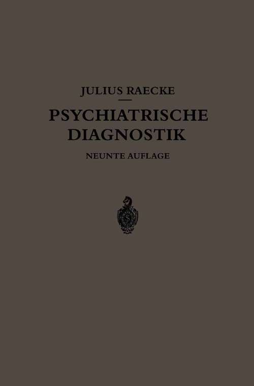 Book cover of Grundriss der Psychiatrischen Diagnostik (9. Aufl. 1922)