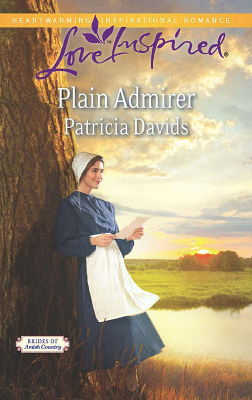 Book cover of Plain Admirer (ePub First edition) (Brides of Amish Country #9)