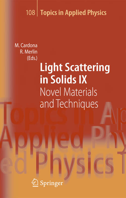 Book cover of Light Scattering in Solids IX: Novel Materials and Techniques (2007) (Topics in Applied Physics #108)