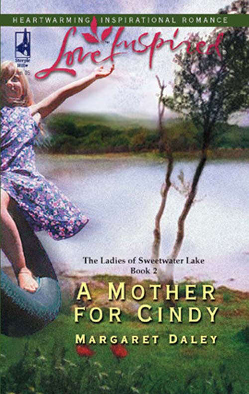 Book cover of A Mother for Cindy: A Mother For Cindy (ePub First edition) (The Ladies of Sweetwater Lake #2)