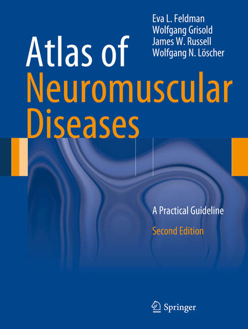 Book cover of Atlas of Neuromuscular Diseases: A Practical Guideline (2nd ed. 2014)