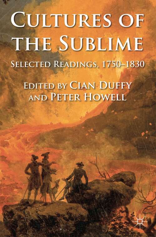 Book cover of Cultures of the Sublime: Selected Readings, 1750-1830 (2011)