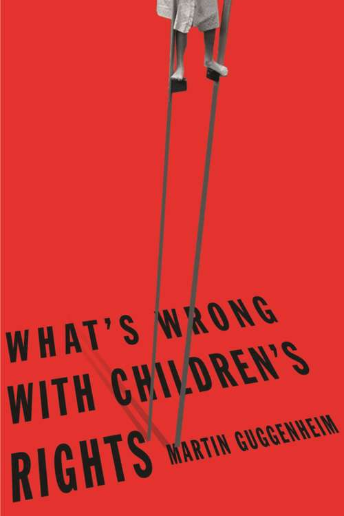 Book cover of What's Wrong with Children's Rights