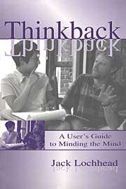 Book cover of Thinkback: A User's Guide to Minding the Mind