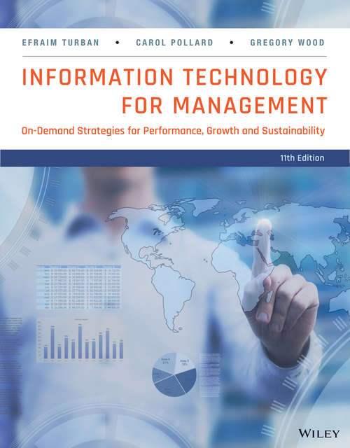 Book cover of Information Technology for Management, Enhanced eText: On-Demand Strategies for Performance, Growth and Sustainability