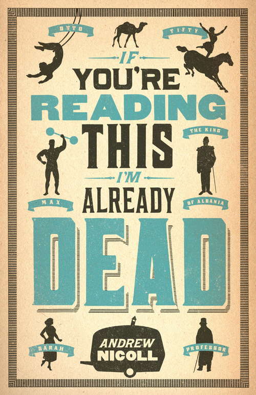 Book cover of If You're Reading This, I'm Already Dead