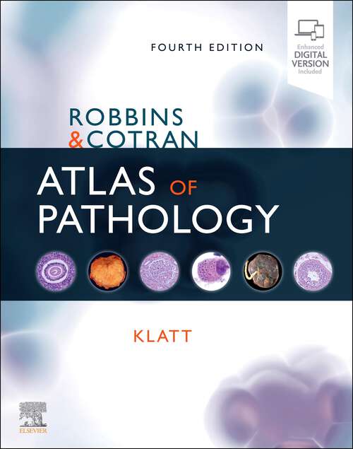 Book cover of Robbins and Cotran Atlas of Pathology E-Book: Robbins and Cotran Atlas of Pathology E-Book (4) (Robbins Pathology)