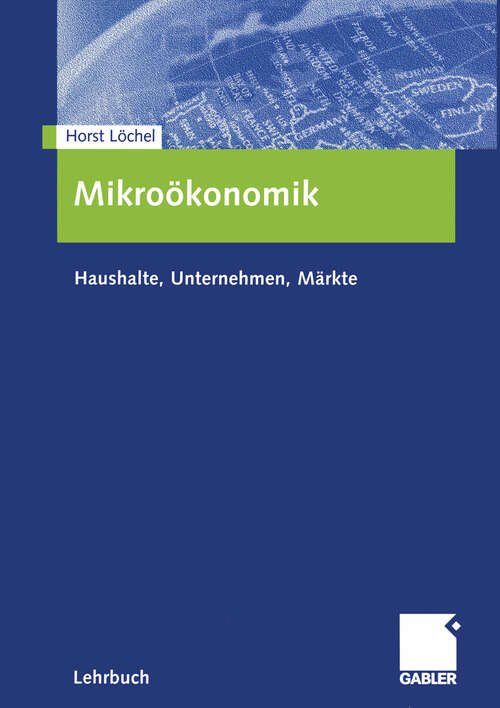 Book cover of Mikroökonomik: Haushalte, Unternehmen, Märkte (2003)