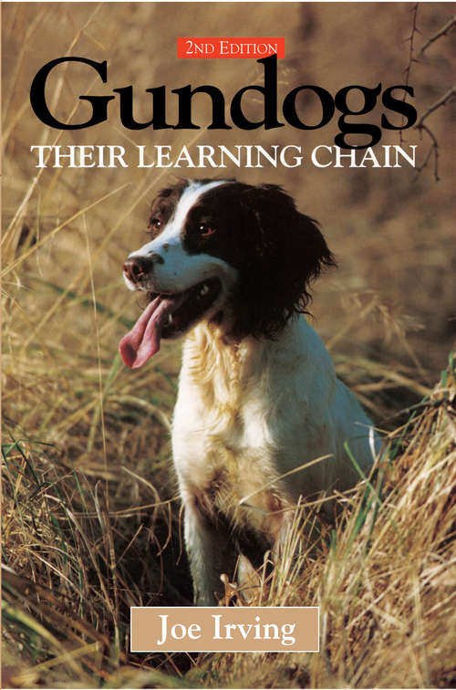 Book cover of Gundogs; their learning chain: Their Learning Chain (Shooting Ser.)