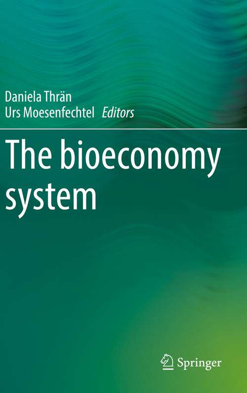 Book cover of The bioeconomy system (1st ed. 2022)
