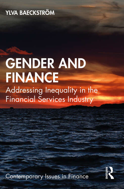 Book cover of Gender and Finance: Addressing Inequality in the Financial Services Industry (Contemporary Issues in Finance)