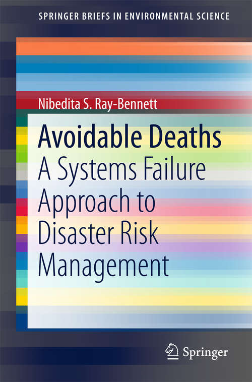 Book cover of Avoidable Deaths: A Systems Failure Approach to Disaster Risk Management (SpringerBriefs in Environmental Science)