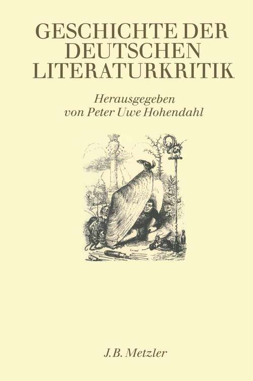 Book cover of Geschichte der deutschen Literaturkritik (1730-1980) (1. Aufl. 1985)