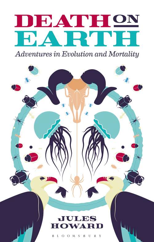 Book cover of Death on Earth: Adventures in Evolution and Mortality