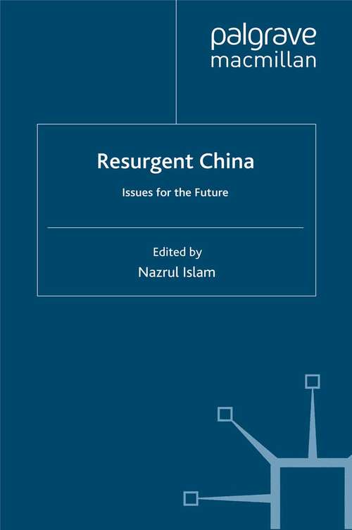 Book cover of Resurgent China: Issues for the Future (2009)