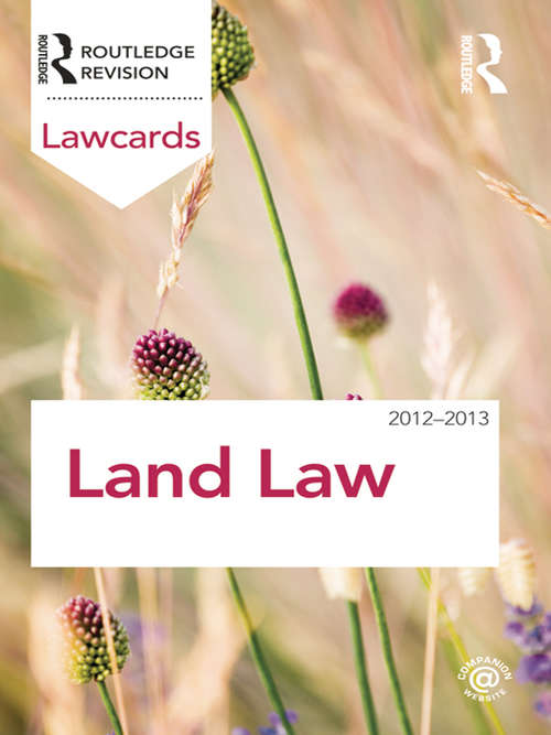 Book cover of Land Law Lawcards 2012-2013 (Lawcards)