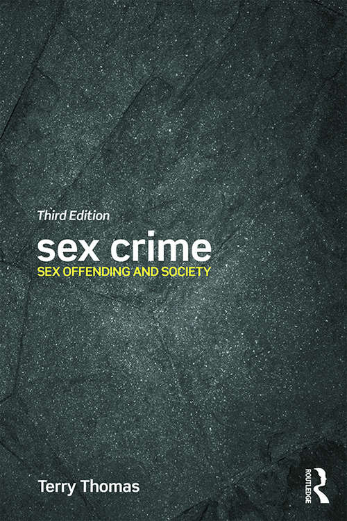Book cover of Sex Crime: Sex offending and society (3)
