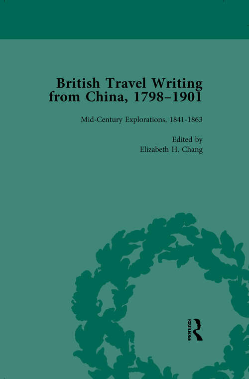 Book cover of British Travel Writing from China, 1798-1901, Volume 2