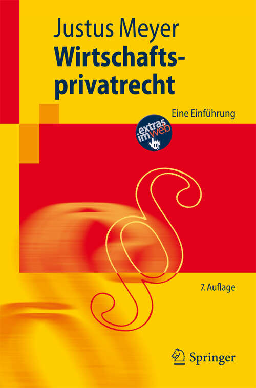 Book cover of Wirtschaftsprivatrecht: Eine Einführung (7. Aufl. 2012) (Springer-Lehrbuch)