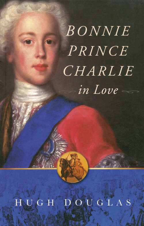 Book cover of Bonnie Prince Charlie in Love